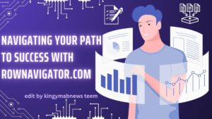 Navigating Your Path to Success with Rownavigator.com