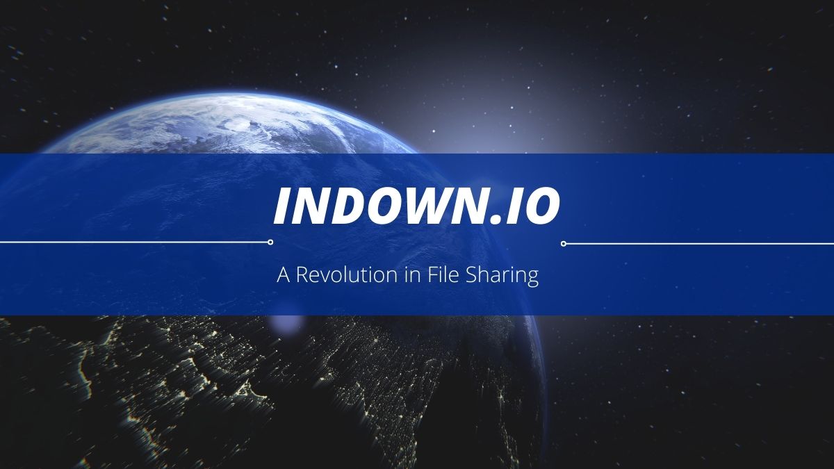 Indown.io: A Revolution in File Sharing