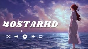 40starhd : Your Best Option for Movie Streaming