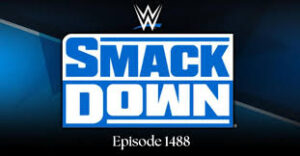 Epic Rivalries Heat Up: WWE SmackDown Episode 1488